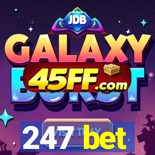 247 bet